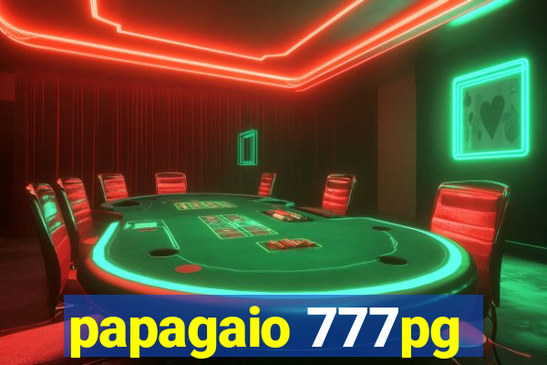 papagaio 777pg